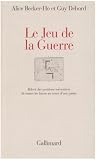 Le Jeu de la Guerre : Relev� des positions successives de toutes les forces au cours d'une partie