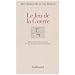 Le Jeu de la Guerre: Relev� des positions successives de toutes les forces au cours d'une partie