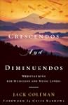 Crescendos and Diminuendos: Meditatio...