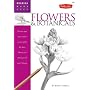 Drawing Made Easy: Flowers & Botanicals: Discover Your "Inner Artist" as You Explore the Basic Theories and Techniques of Pencil Drawing (Drawing Made ... Theories and Techniques of Pencil Drawing