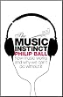 The Music Instinct...
