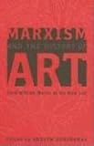 Review Pluto Press  / Marxism and the History of Art: From William Morris to the New Left (Marxism and Culture)
