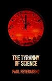 The tyranny of science