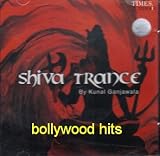 Shiva Trance - Kanal Ganjawala