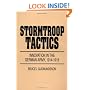 Stormtroop Tactics: Innovation in the German Army, 1914-1918
