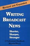 Writing Broadcast News, Rev. Ed.