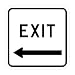 Tapco D-17L Diamond Grade Cubed Square Lane Control Sign, Legend "EXIT with Left Arrow", 24" Width x 24" Height, Aluminum, Black on White