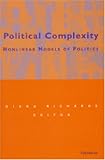 Political Complexity: Nonlinear Models of Politics 