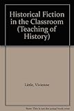 Historical fiction in the classroom