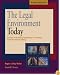 The Legal Environment Today (with 2007 Online Legal Research Guide)