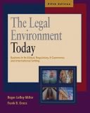 The Legal Environment Today: Business in Its Ethical, Regulatory, E-Commerce, and International Setting (Book & Online Legal Research Guide)