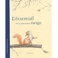 L'�cureuil et la premi�re neige