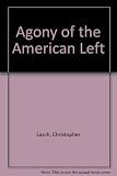 The agony of the American Left