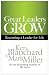 Great Leaders Grow: Becoming a Leader for Life Great Leaders Grow: Becoming a Leader for Life