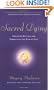 Sacred Dying: Creating Rituals for Embracing the End of Life