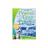 Peyow Aqua Pilates A Water Pilates Program Developed by Anne Burnell, Continuing Education Provider for the Aquatic Exercise Association