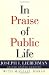 Image of In Praise of Public Life