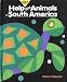 Help the Animals of South America