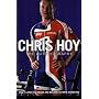 Chris Hoy: the Autobiography