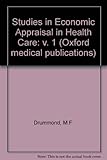 Studies in economic appraisal in health care