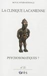 La clinique lacanienne, N� 22 : Psych...