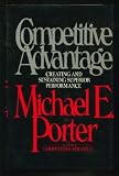 Competitive Advantage: Creating and Sustaining Superior Performance