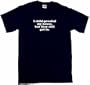 I Child Proofed My House, But They Still Got In Men's Tee Shirt in 12 colors Small thru 6XL