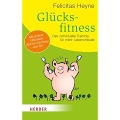 Gl�cksfitness: Das individuelle Training f�r mehr Lebensfreude (HERDER spektrum)