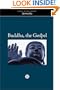 Buddha, the Gospel