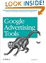 Google Advertising Tools: Cashing in with AdSense and AdWords (Animal Guide)