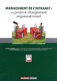 Management de l intranet : un projet de changement organisationnel