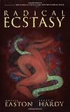 Radical Ecstasy: SM Journeys to Transcendence