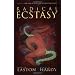 Radical Ecstasy