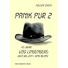 Panik pur 2. 40 Jahre Udo Lindenberg: 2007 bis 2011 - eine Bilanz