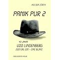 Panik pur 2. 40 Jahre Udo Lindenberg: 2007 bis 2011 - eine Bilanz