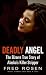 Deadly Angel: The Bizarre True Story of Alaska's Killer Stripper