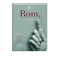 Rom: ewige Stadt, Sehnsucht im Klischee?
