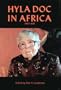 Hyla Doc in Africa, 1950-1961