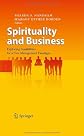 Spirituality and Business: Exploring Possibilities for a New Management Paradigm