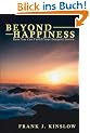 Beyond Happiness: How You Can Fulfill Your Deepest Desire