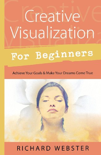 Creative Visualization for Beginners (For Beginners (Llewellyn's))