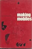 Making mobiles
