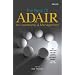 The Best of Adair on Leadership and Management