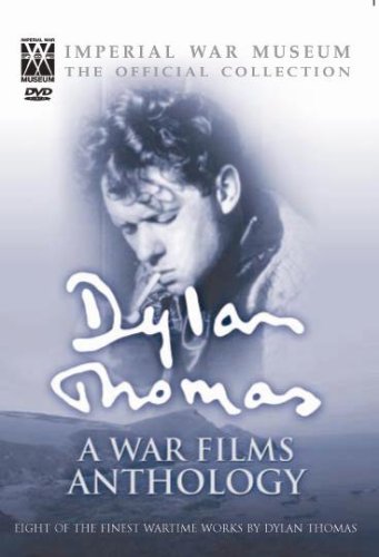 Dylan Thomas- The War Films Anthology [DVD]