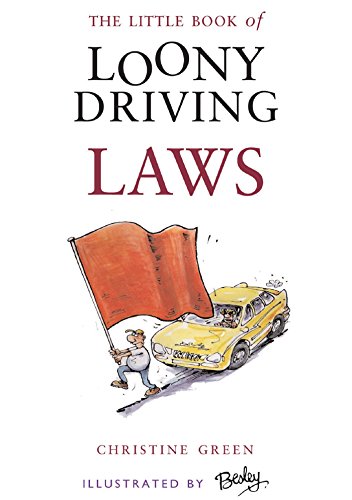 Little Book of Loony Driving Laws