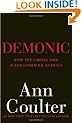 Demonic: How the Liberal Mob Is Endangering America