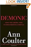 Demonic: How the Liberal Mob Is Endan...
