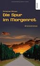 Die Spur im Morgenrot