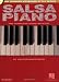 Salsa Piano - The Complete Guide with CD!: Hal Leonard Keyboard Style Series
