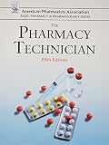 The Pharmacy Technician (American Pharmacists Association Basic Pharmacy & Pharmacology)